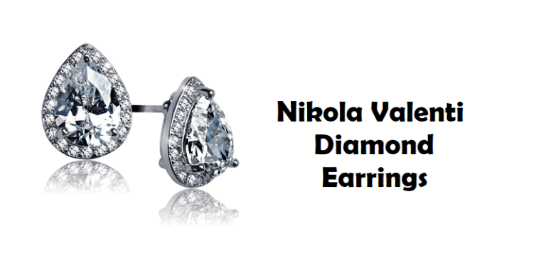 Nikola Valenti Discusses Diamond Studded Earrings