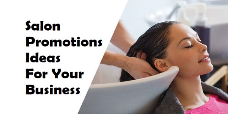 Salon Promotions Ideas For Your Business