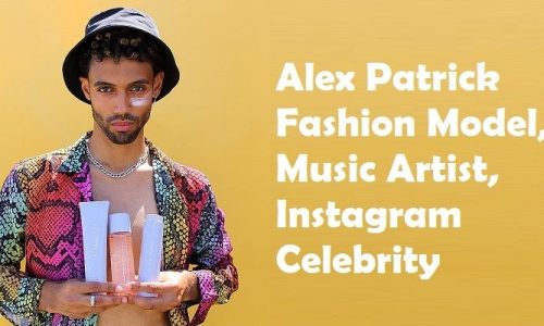 Alex Patrick: Things you’ll want to know about the Fashion model and his lucrative Instagram business