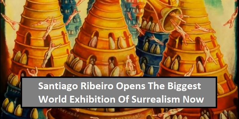 Santiago Ribeiro opens the biggest world exhibition of Surrealism Now, Italian video & A Matos Car show