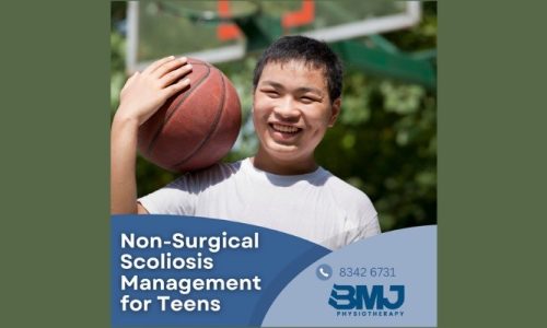 Non-Surgical Scoliosis Management for Teens in Singapore: Empowering You with Physio from BMJ Physiotherapy