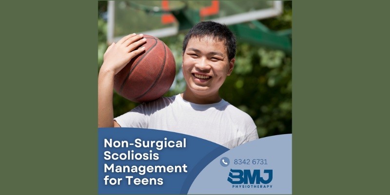 Non-Surgical Scoliosis Management for Teens in Singapore