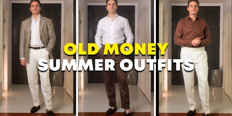 Old Money Summer Outfit Ideas Men: Timeless Elegance