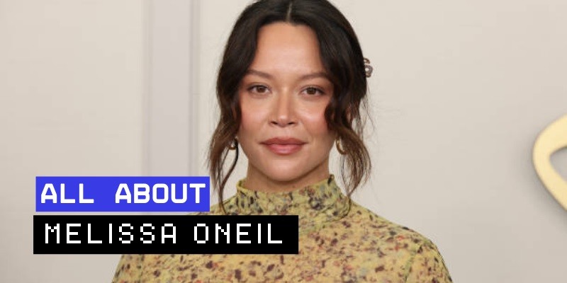 Melissa Oneil: Rising Star in the Entertainment Industry