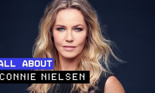 Connie Nielsen: Unveiling Her Iconic Roles and Impact