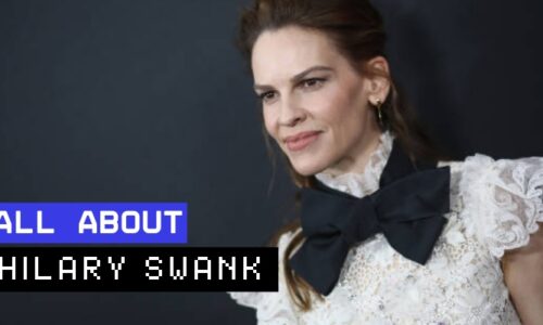 Hilary Swank: Unveiling Her Journey to Stardom