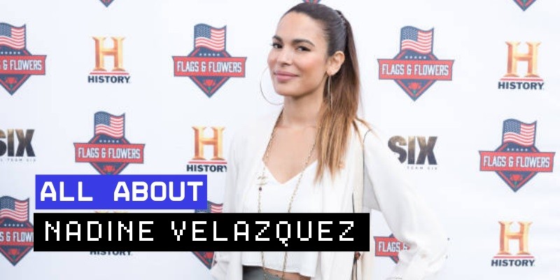 Nadine Velazquez: Unveiling the Star’s Rise to Fame and Success