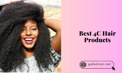 10 Best 4C Hair Products In 2025