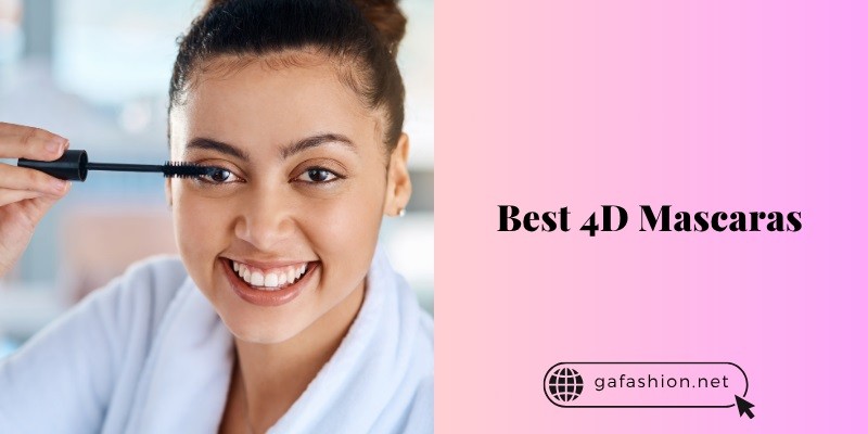 Our 10 Best 4D Mascaras – 2025