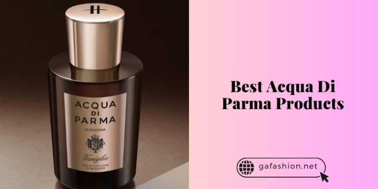 best acqua di parma products