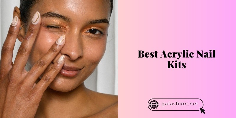 best acrylic nail kits