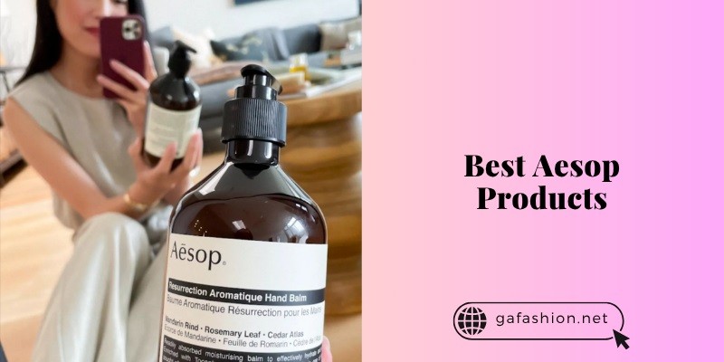 best aesop products