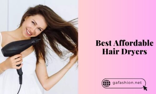 Our 12 Best Affordable Hair Dryers Of 2025