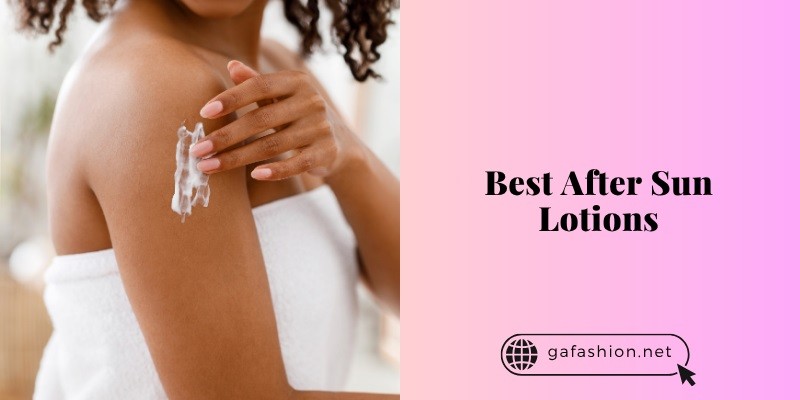 Top 10 Best After Sun Lotions – 2025