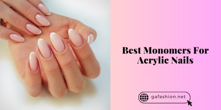 best monomers for acrylic nails