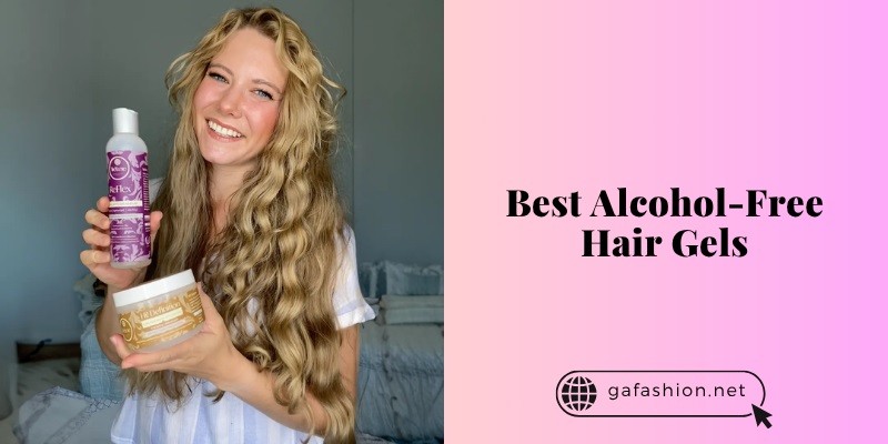 best alcohol-free hair gels