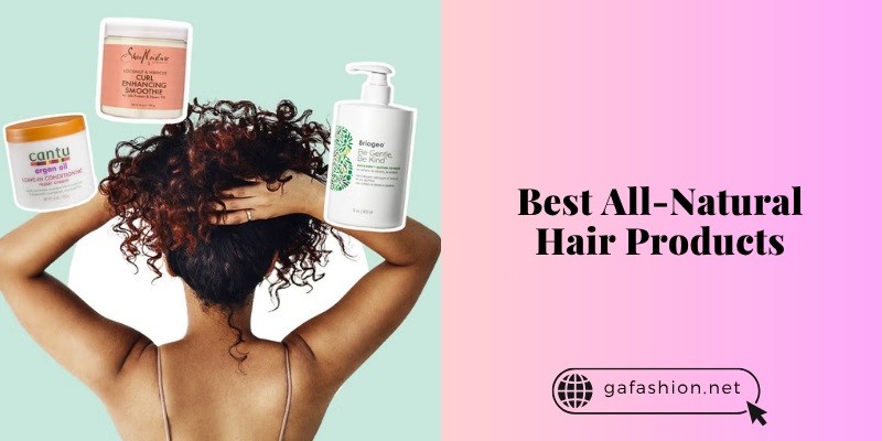 best all-natural hair products
