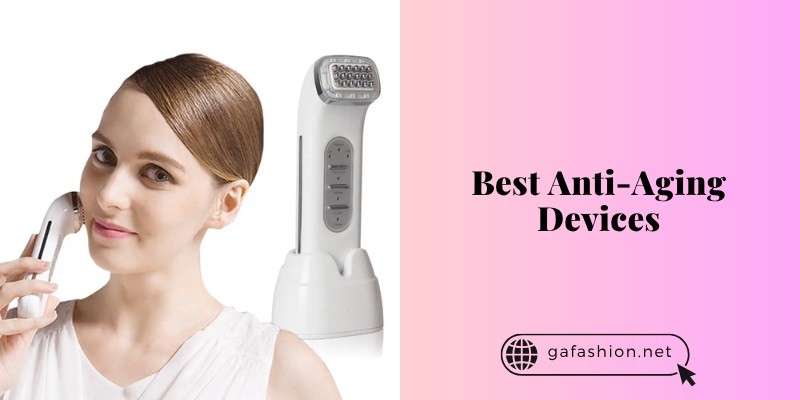 best anti-aging devices