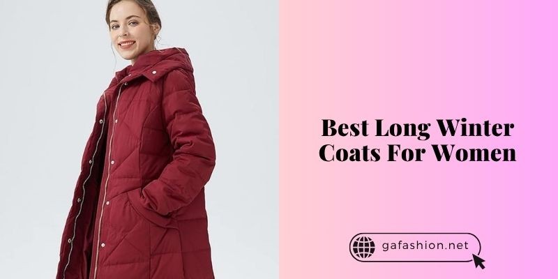 best long winter coats for women