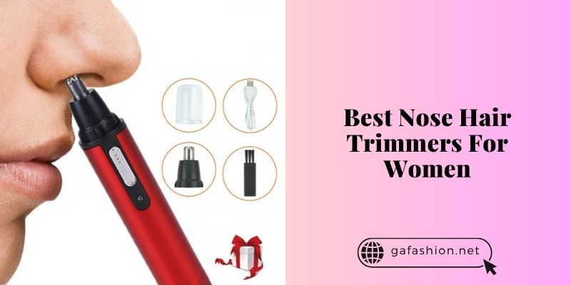 best nose hair trimmers for women