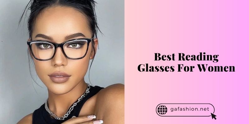 best reading glasses for women