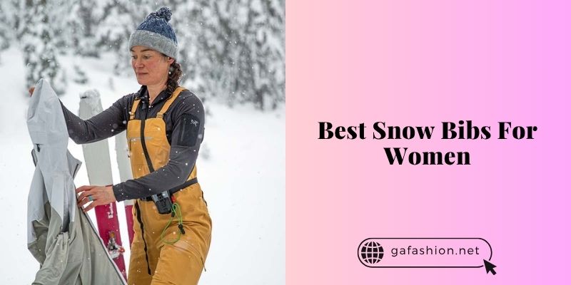 best snow bibs for women