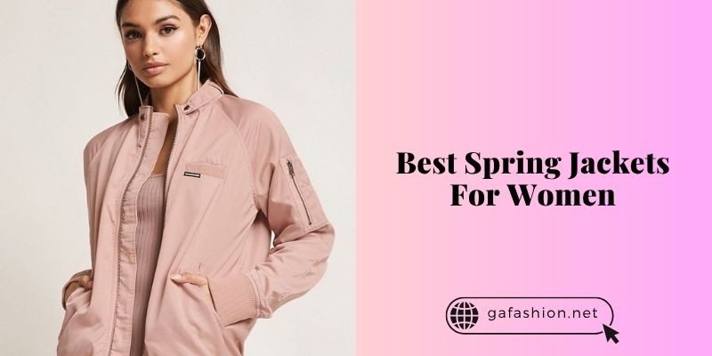 best spring jackets for women