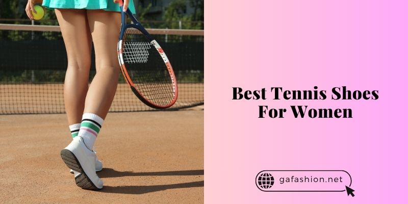 best tennis shoes for women