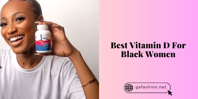 best vitamin d for black women
