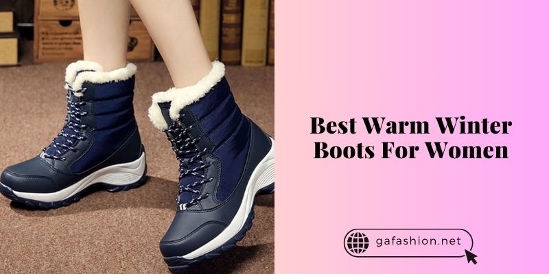 best warm winter boots for women