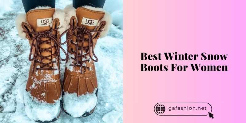 best winter snow boots for women