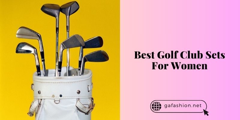 best golf club sets for women