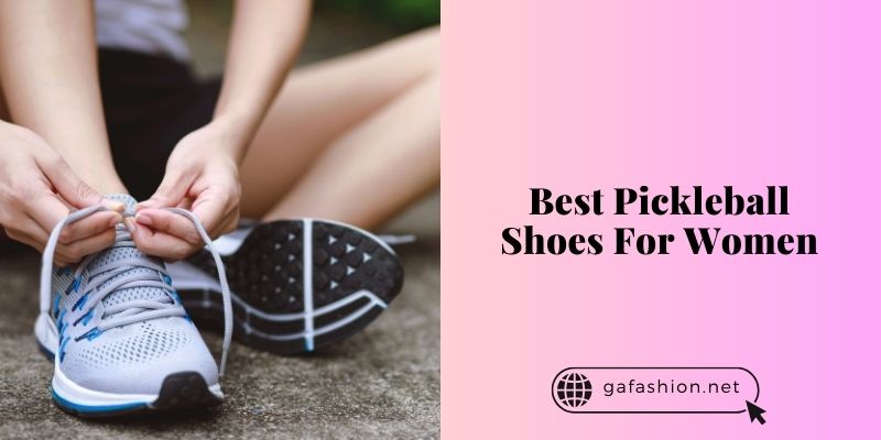 best pickleball shoes for women