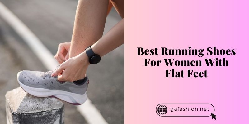 best running shoes for women with flat feet
