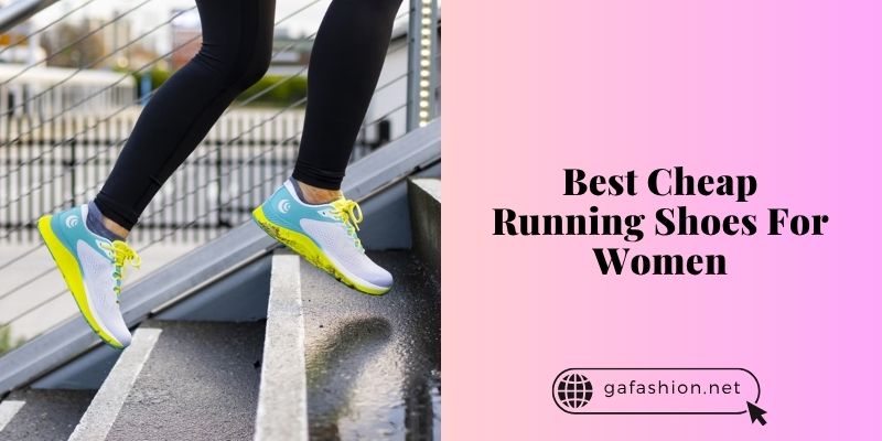 best cheap running shoes for women