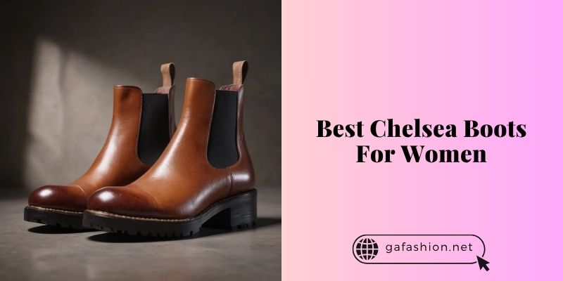 best chelsea boots for women