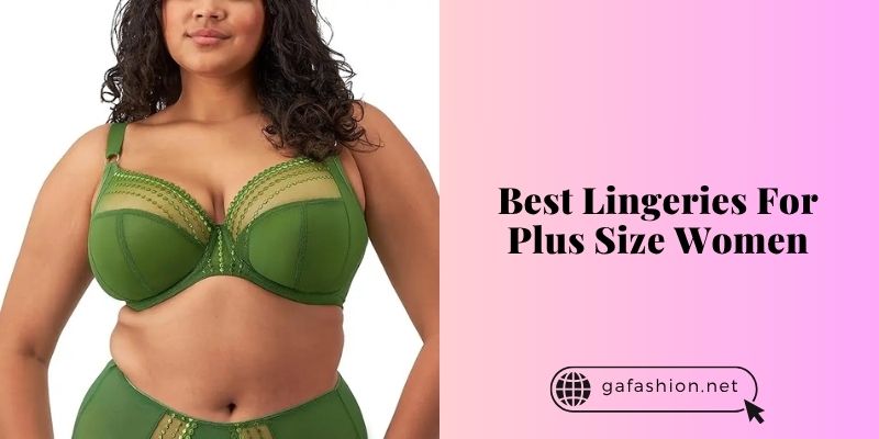 best lingeries for plus size women