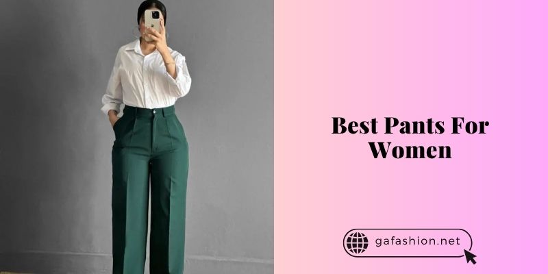 best pants for women