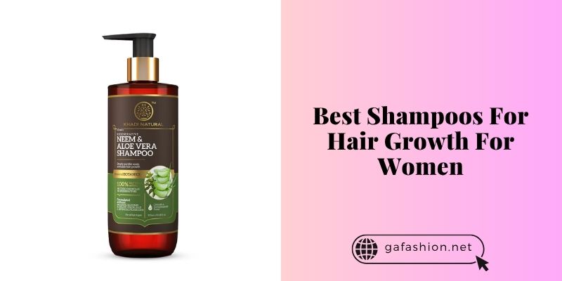 best shampoos for hair growth for women