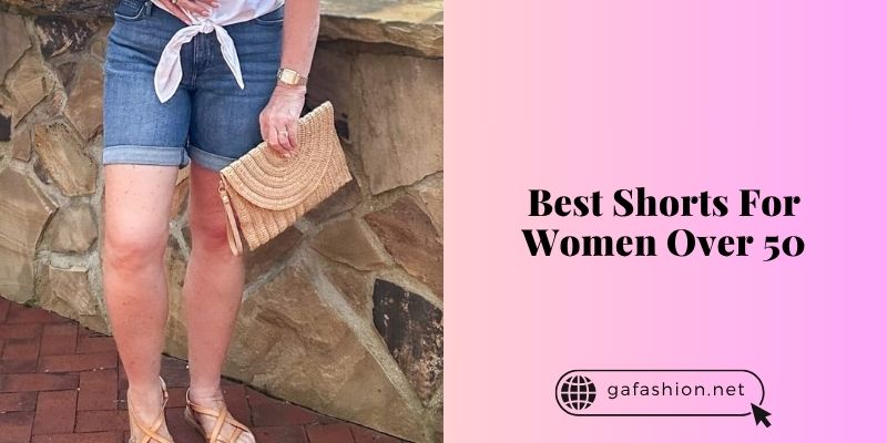 best shorts for women over 50