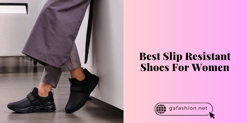 best slip resistant shoes for women