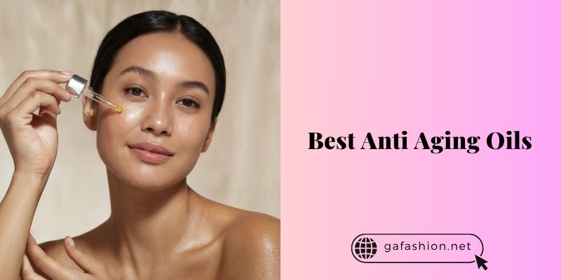 best anti aging oils