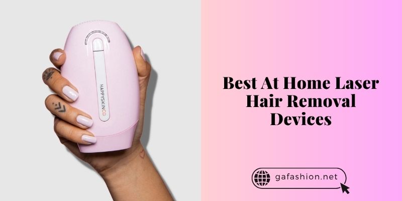 best at home laser hair removal devices