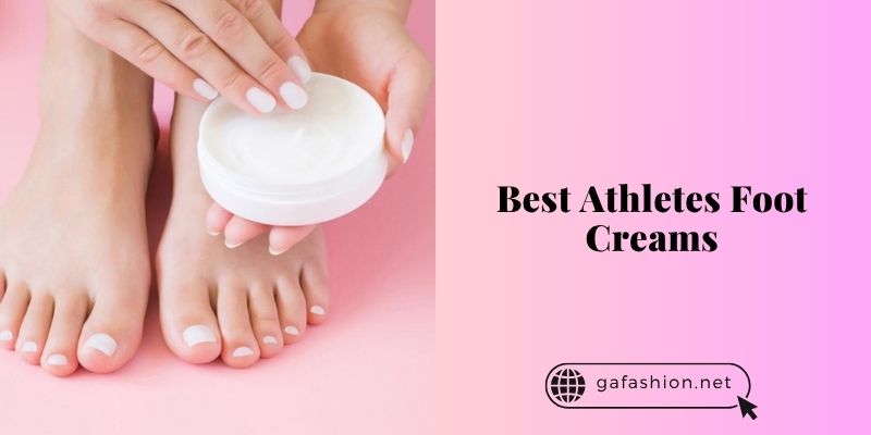 best athletes foot creams