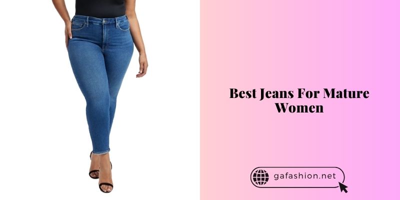 best jeans for mature women