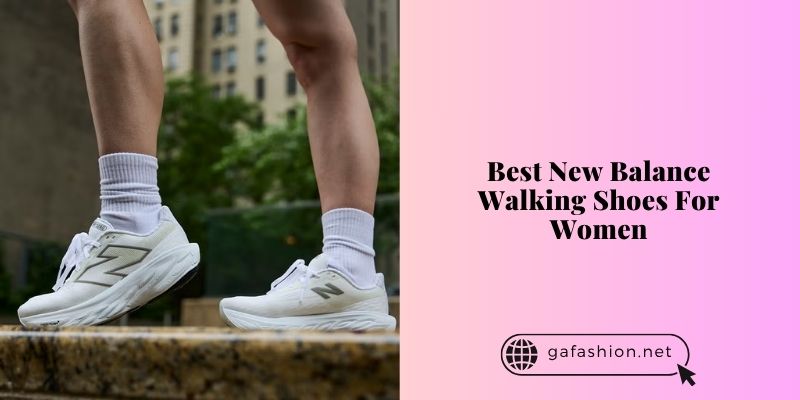 best new balance walking shoes for women