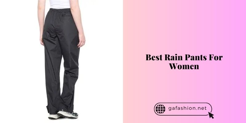 best rain pants for women
