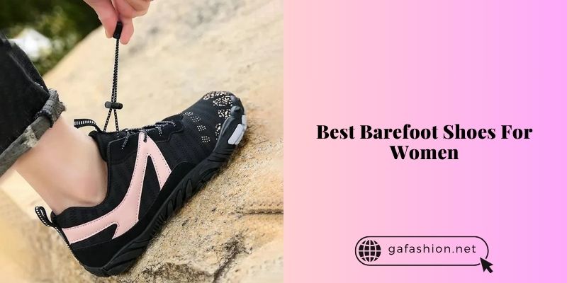 best barefoot shoes for women