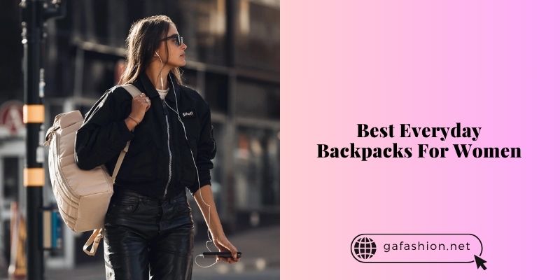 best everyday backpacks for women