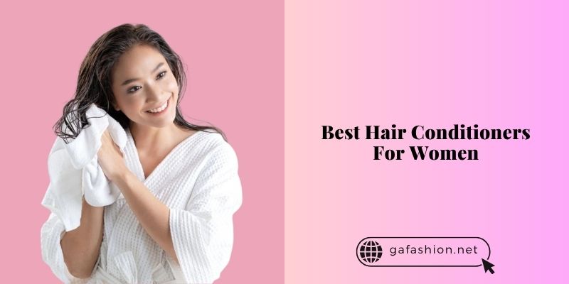 best hair conditioners for women